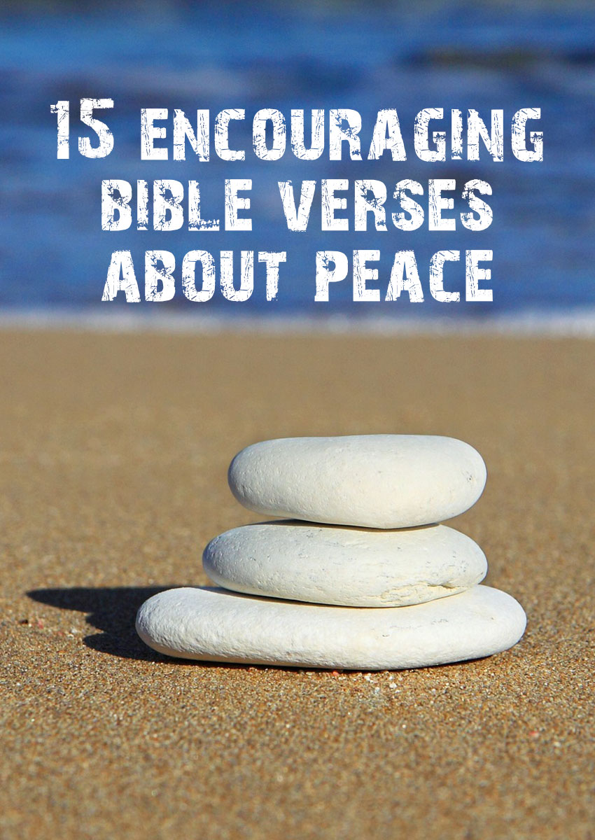 15 Awesome Bible Verses About Peace Of Mind And Comfort - Elijah Notes